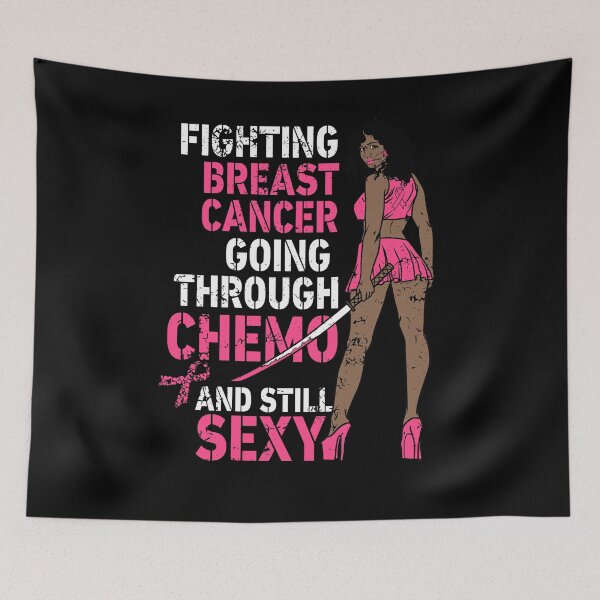 Item preview, Fighting Breast Cancer Chemo Still Sexy Melanin designed and sold by PinkyTree.