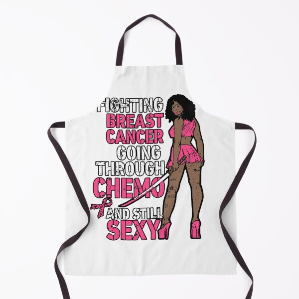 Item preview, Fighting Breast Cancer Chemo Still Sexy Melanin designed and sold by PinkyTree.