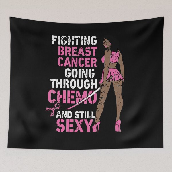 Item preview, Fighting Breast Cancer Chemo Still Sexy Melanin designed and sold by PinkyTree.