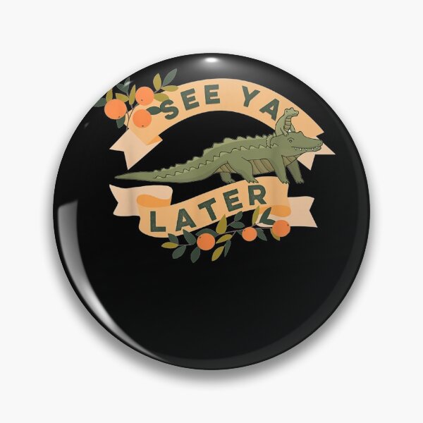 Item preview, See Ya Later Gator Reptile Lover  designed and sold by RogerGift.