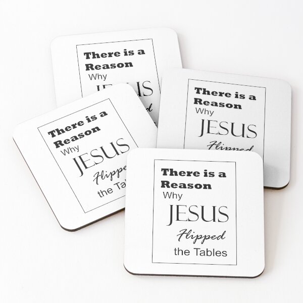 Item preview, There is a Reason Why Jesus Flipped The Tables designed and sold by HopeAlways888.