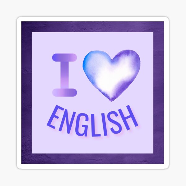 "I Love English sticker" Sticker for Sale by YeetTheFrog Redbubble