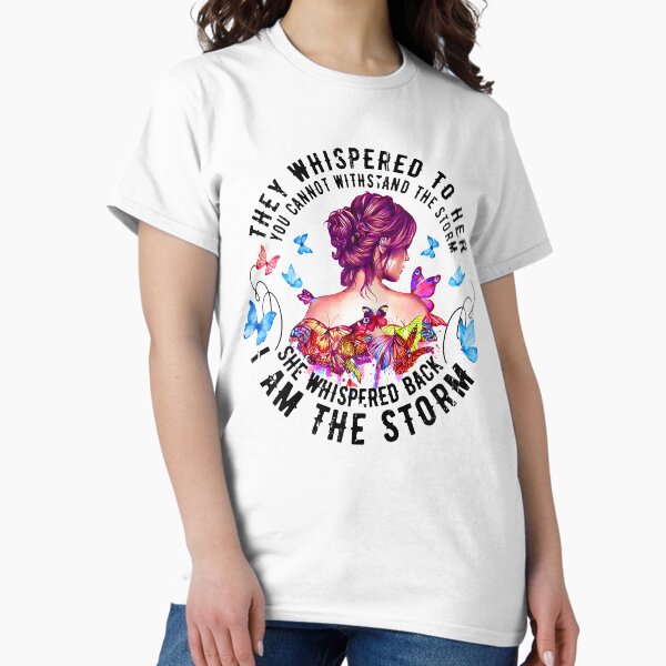 Item preview, They Whispered To Her You Can't Withstand The Storm Womens  designed and sold by FidelmaShop.