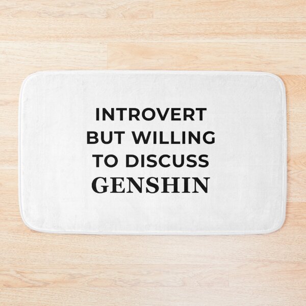 Item preview, Introvert but willing to discuss GENSHIN designed and sold by MultiFandomFan.