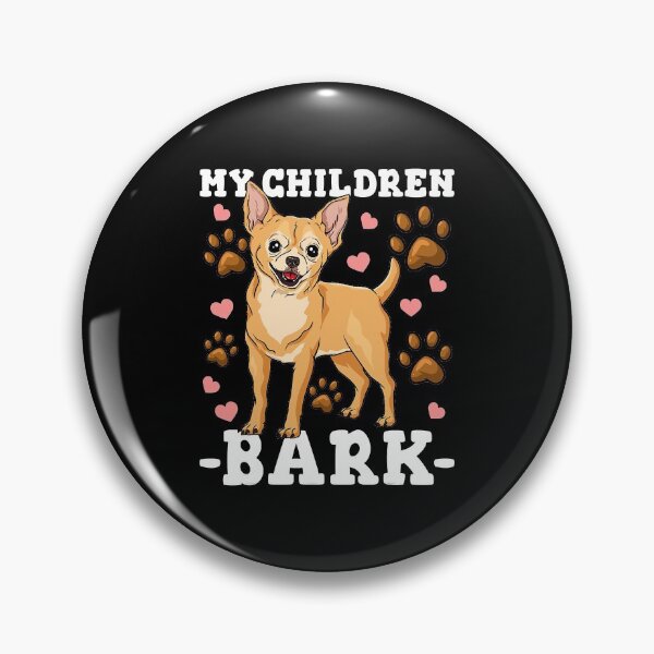 Item preview, Chihuahua My Children Bark designed and sold by EleanorDuncan.
