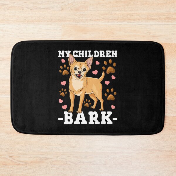Item preview, Chihuahua My Children Bark designed and sold by EleanorDuncan.
