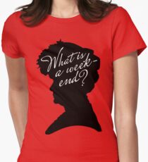 What is a weekend? Women's Fitted T-Shirt