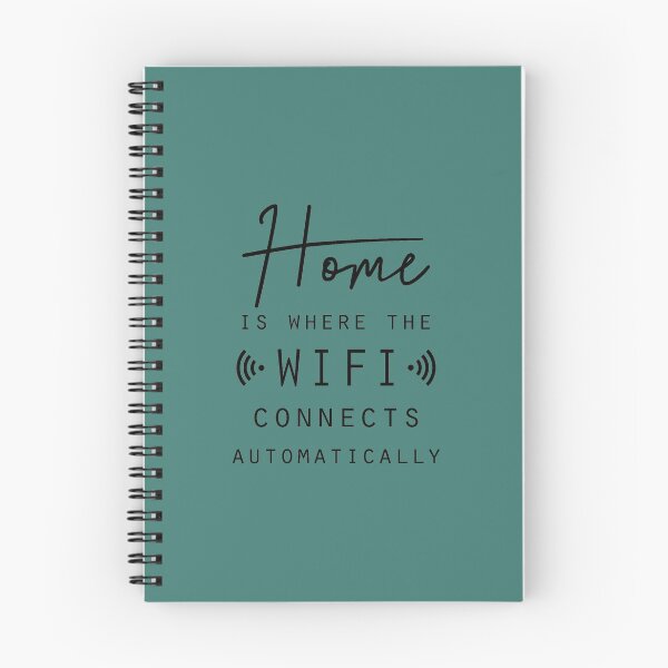 Item preview, Home is Where the WIFI Connects Automatically designed and sold by ArtbyPau.