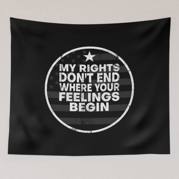 Item preview, My Rights Don't End Where Your Feelings Begin American Flag designed and sold by AlexRinzler.