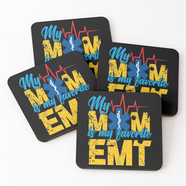 Item preview, MY MOM IS MY FAVORITE EMT - PROUD OF MY EMERGENCY TECHNICIAN QUOTE designed and sold by PhillDaPhlava.