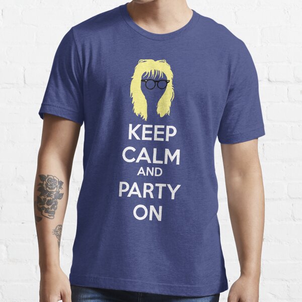 Keep Calm, and Party On Essential T-Shirt