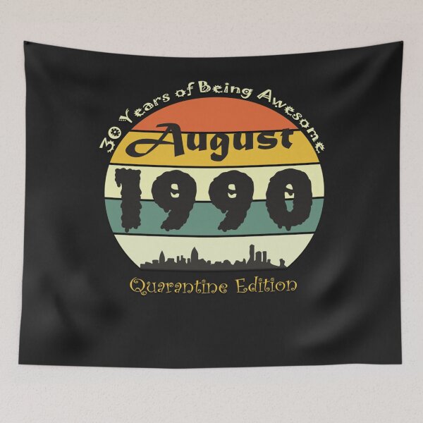 Item preview, 30 years of being awesome august ,1990 quarantined edition designed and sold by SoniaSoto.