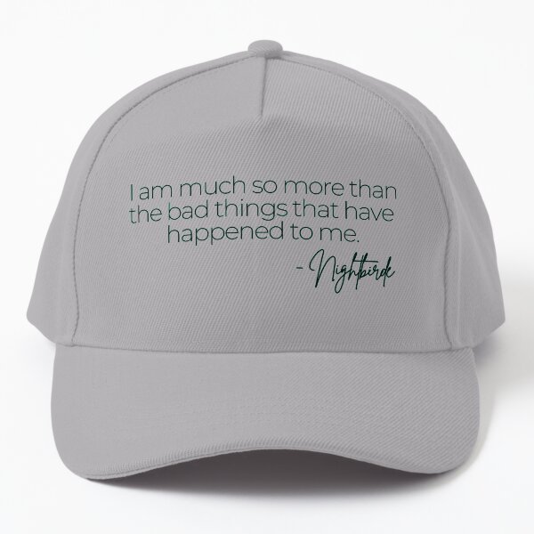 Nightbirde Motivational Quote Baseball Cap