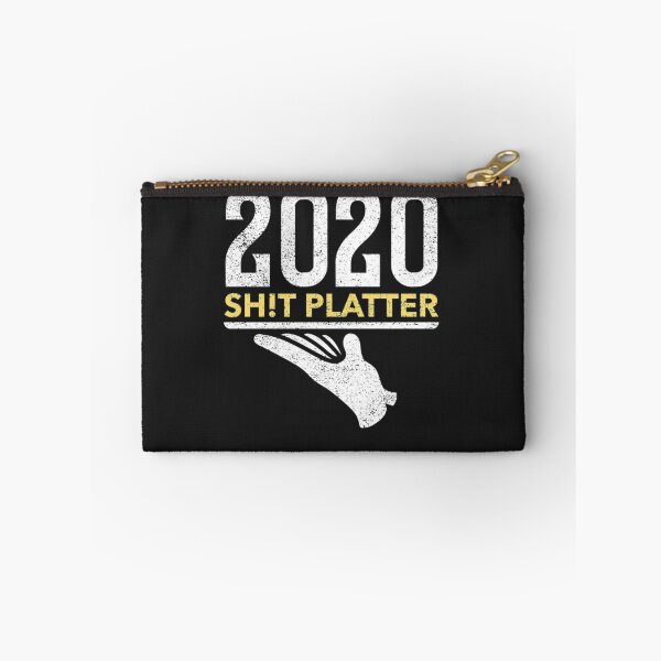 Item preview, 2020 sh!t platter - Funny Dark Humor designed and sold by SoniaSoto.