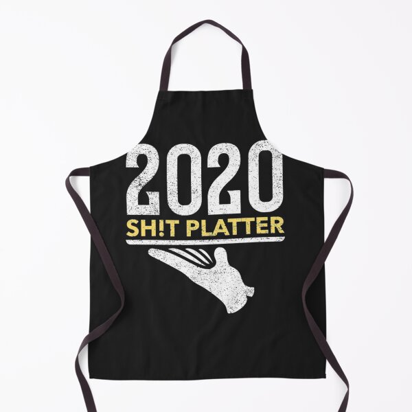 Item preview, 2020 sh!t platter - Funny Dark Humor designed and sold by SoniaSoto.