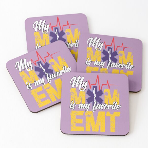 Item preview, MY MOM IS MY FAVORITE EMT - PROUD OF MY EMERGENCY TECHNICIAN QUOTE designed and sold by PhillDaPhlava.