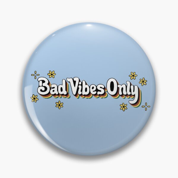 Item preview, ✨Bad Vibes Only✨ designed and sold by EllieJayBirdArt.