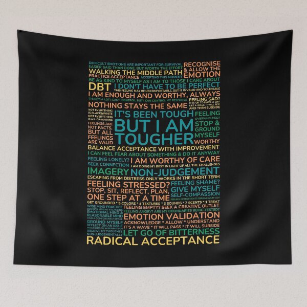 Item preview, DBT Wise Mind Radical Acceptance Walking the Middle Path Grounding Mindfulness. Hard but worth the effort. You are worthy and deserving of care designed and sold by Orianah.