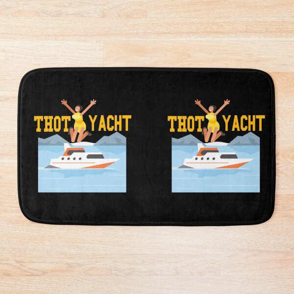 Item preview, thot yacht sticker humor saying for yacht lovers girls  designed and sold by davinci101.