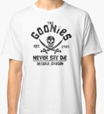 The Goonies - Naver Say Die - Black on White Classic T-Shirt
