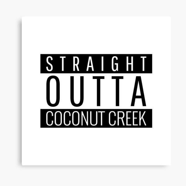 Item preview, Straight Outta Coconut Creek Florida  designed and sold by Teelogic.