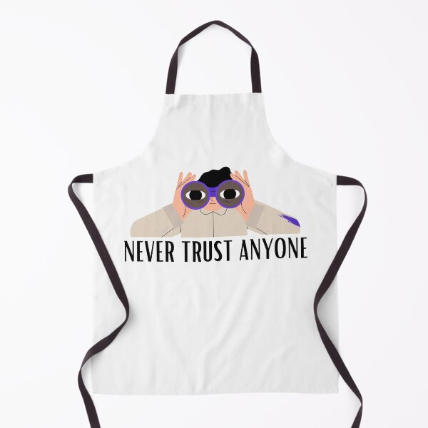Item preview, Never Trust Anyone - Funny Quote designed and sold by Teetee94.