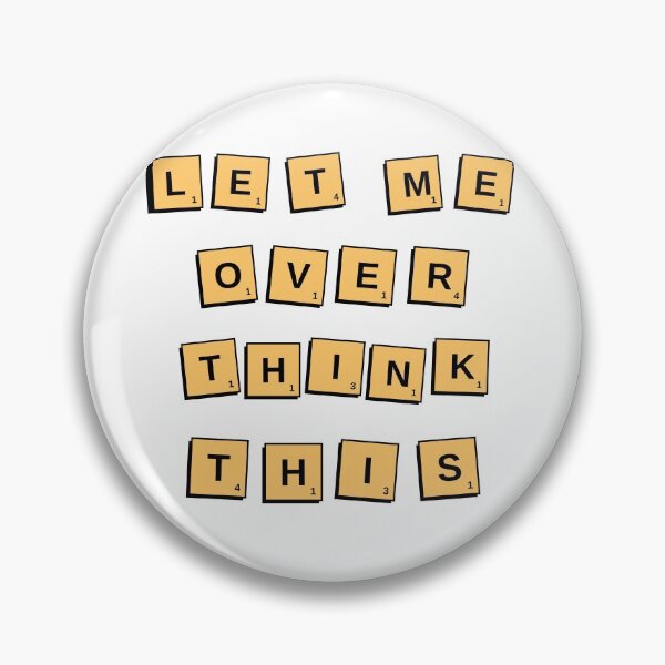 Item preview, Let Me Overthink This designed and sold by quirky-artistry.