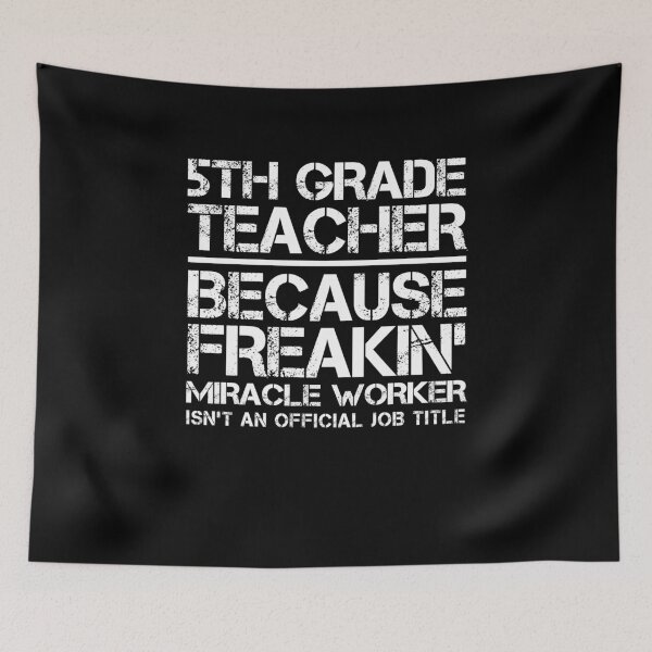 Item preview, 5th Grade Teacher Miracle Worker designed and sold by clickmostro.