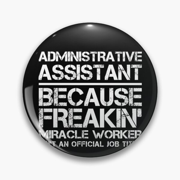 Item preview, Administrative Assistant Miracle Worker designed and sold by clickmostro.