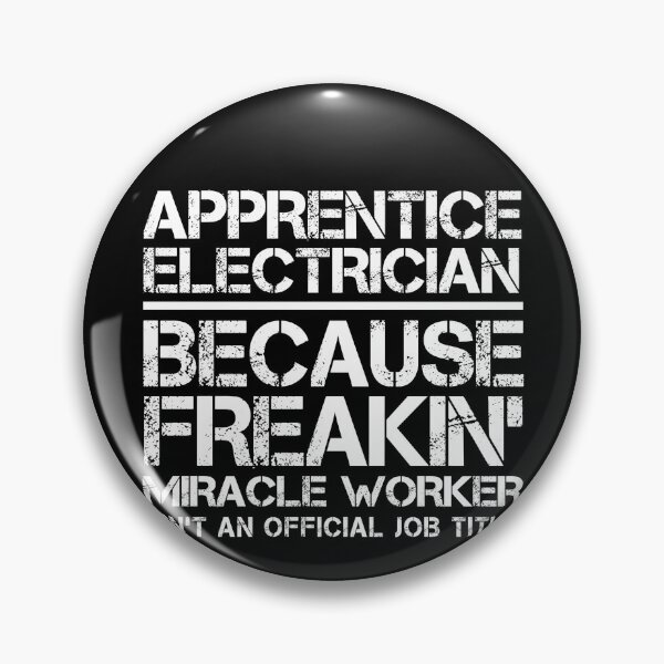 Item preview, Apprentice Electrician Miracle Worker designed and sold by clickmostro.