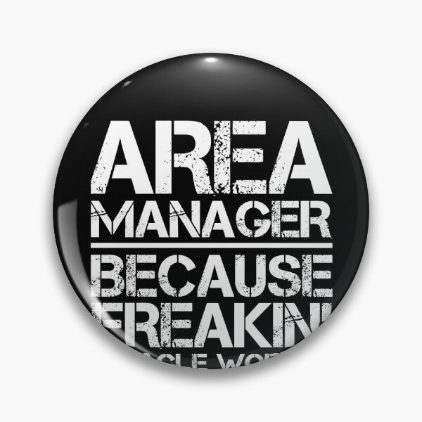 Item preview, Area Manager Miracle Worker designed and sold by clickmostro.