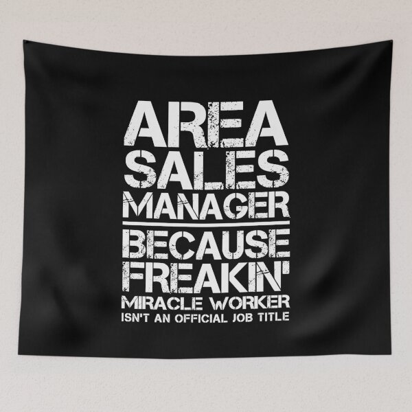Item preview, Area Sales Manager Miracle Worker designed and sold by clickmostro.