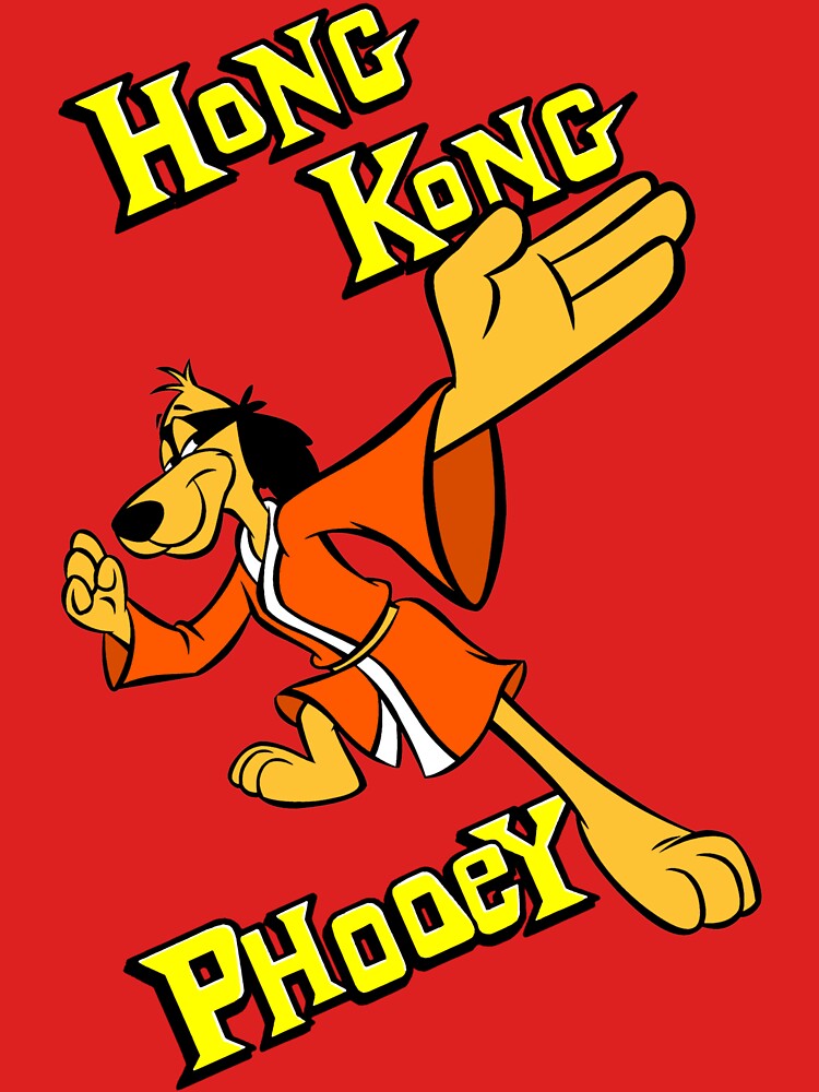 Hong Kong Phooey T Shirt By Unconart Redbubble