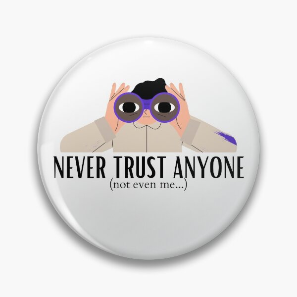 Item preview, Never Trust Anyone Not Even Me - Funny Quote designed and sold by Teetee94.