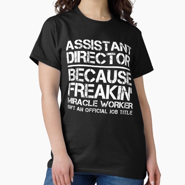 Vista previa del artículo con la obra «Assistant Director Miracle Worker», diseñado y vendido por clickmostro.