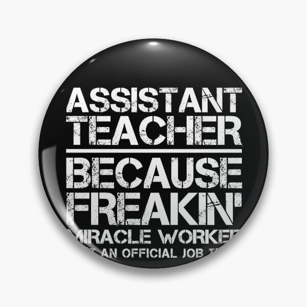 Item preview, Assistant Teacher Miracle Worker designed and sold by clickmostro.