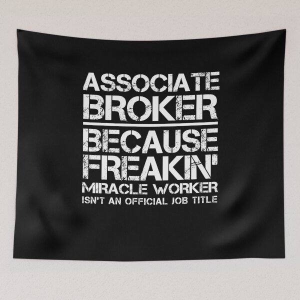 Item preview, Associate Broker Miracle Worker designed and sold by clickmostro.