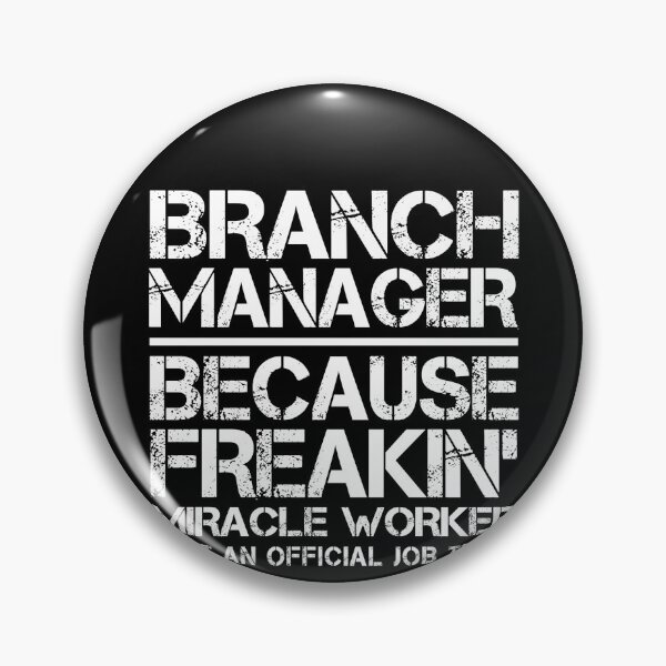 Item preview, Branch Manager Miracle Worker designed and sold by clickmostro.