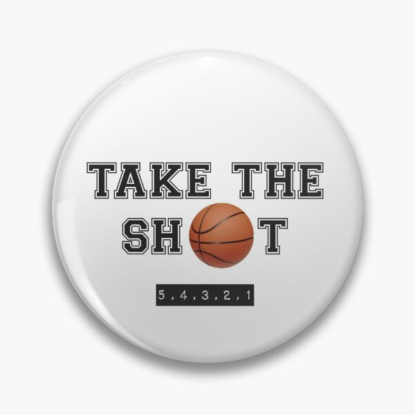 Item preview, TAKE THE SHOT designed and sold by Lekishop.