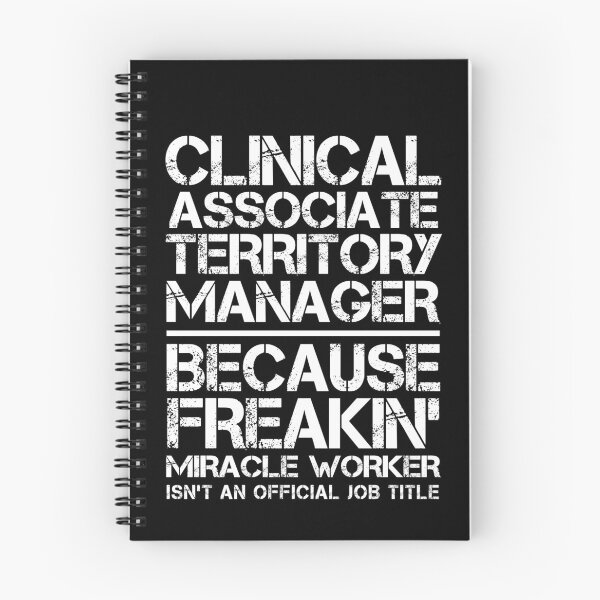 Item preview, Clinical Associate Territory Manager Miracle Worker designed and sold by clickmostro.