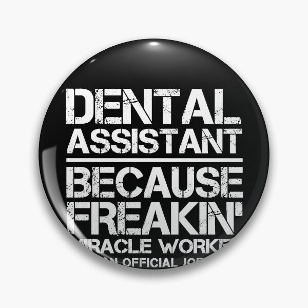 Artikelvorschau, Dental Assistant Miracle Worker entworfen und verkauft von clickmostro.