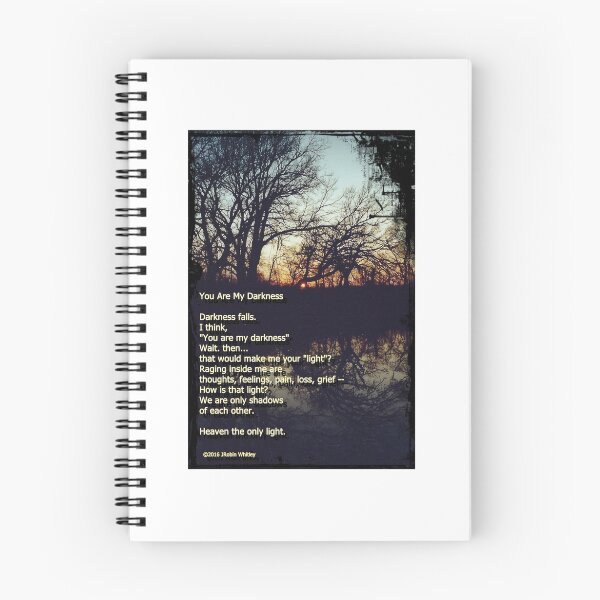 Item preview, You Are My Darkness designed and sold by J. Robin Whitley.