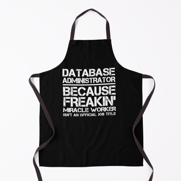 Item preview, Database Administrator Miracle Worker, DBA Miracle Worker designed and sold by clickmostro.