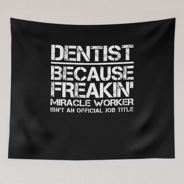 Item preview, Dentist Miracle Worker designed and sold by clickmostro.