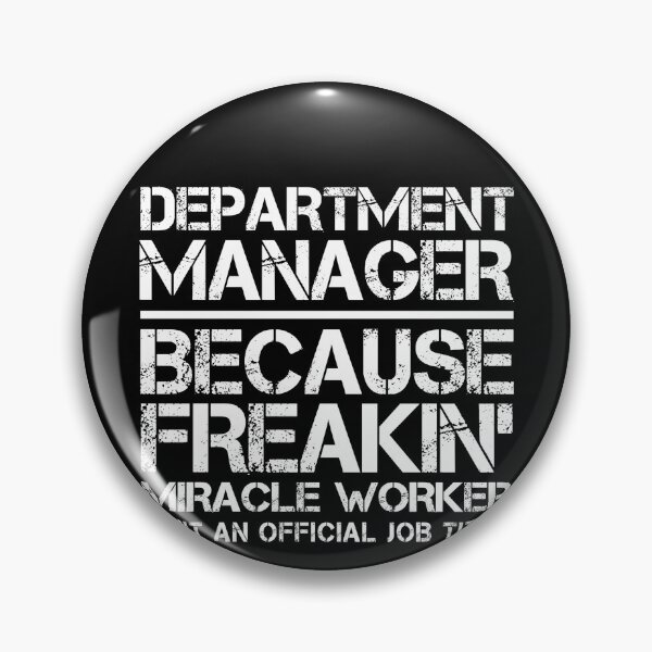 Item preview, Department Manager Miracle Worker designed and sold by clickmostro.