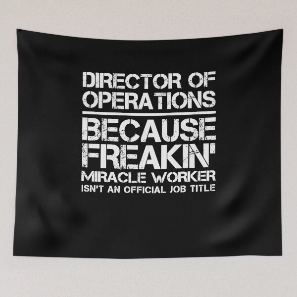 Item preview, Director Of Operations Miracle Worker designed and sold by clickmostro.
