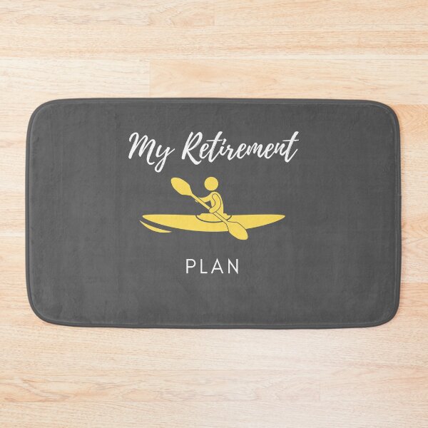 Item preview, This is my retirement plan - Kayaking designed and sold by RudeBeeDesigns.