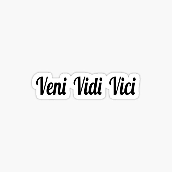 Item preview, veni vidi vici designed and sold by davinci101.