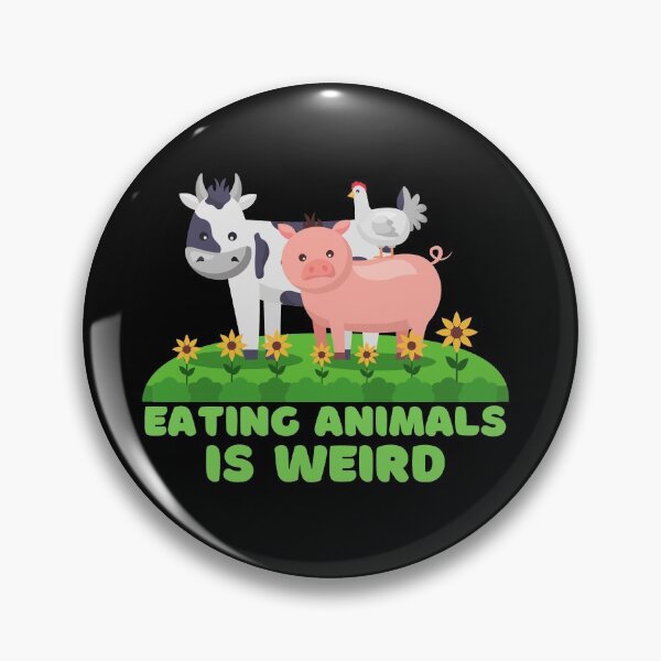 Item preview, eating animals is weird designed and sold by TThousand.