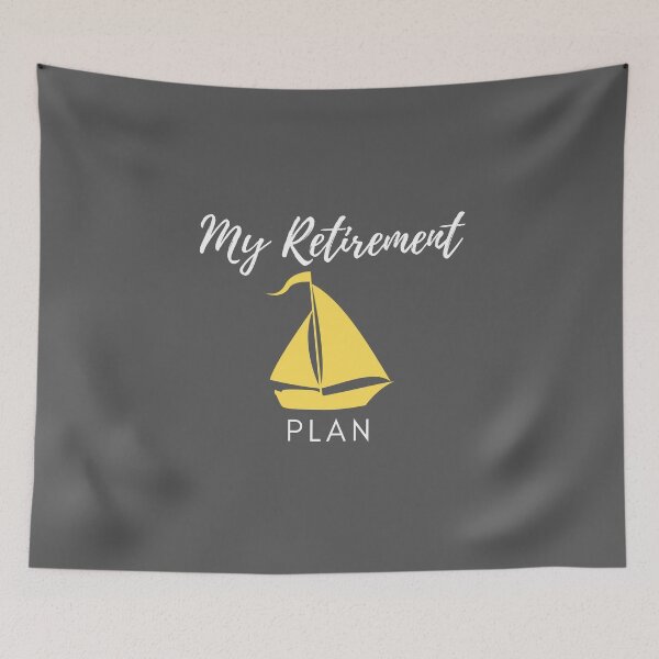 Item preview, This is my retirement plan - Sailing designed and sold by RudeBeeDesigns.